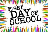 FIRST DAY OF SCHOOL ... WELCOME BACK STUDENTS AND PARENTS!